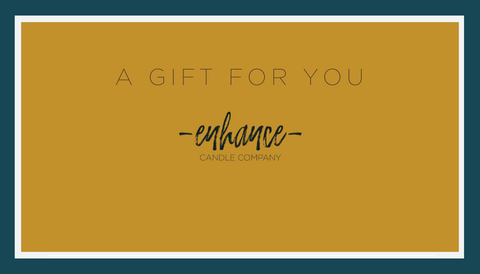 Enhance Candle Company | Gift Card